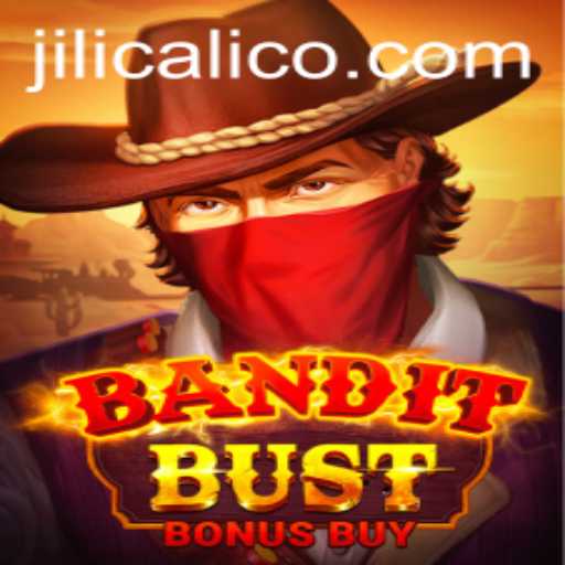 BanditBustBonusBuy: Unraveling the Mystery with Jili Calico
